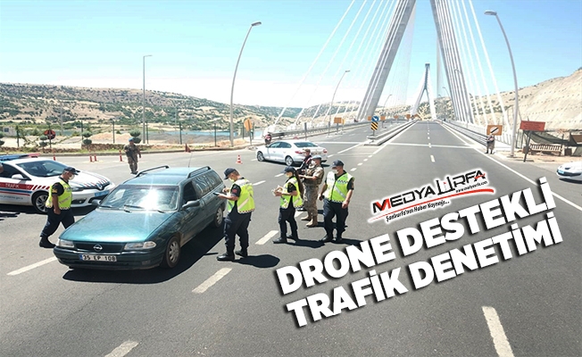 Siverek'te drone destekli trafik denetimi