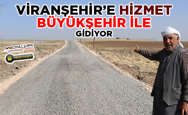 Viranşehir kırsalı sathi asfaltla buluştu
