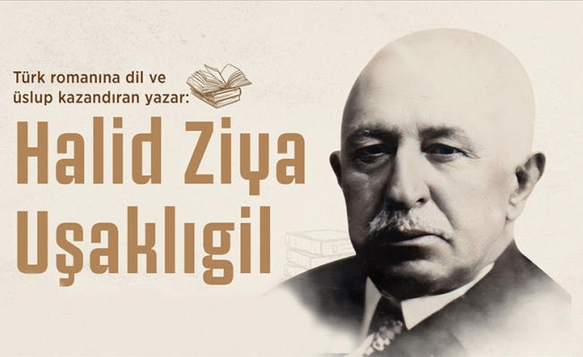 Türk romancılığının öncüsü: Halid Ziya Uşaklıgil