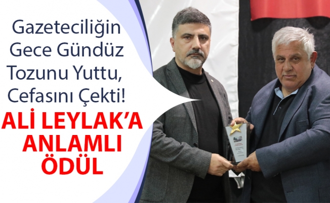Gazeteci Ali Leylak'a Anlamlı Ödül
